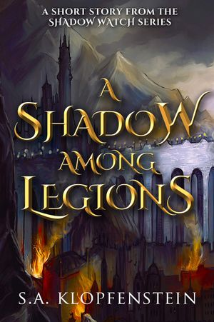 A Shadow Among Legions