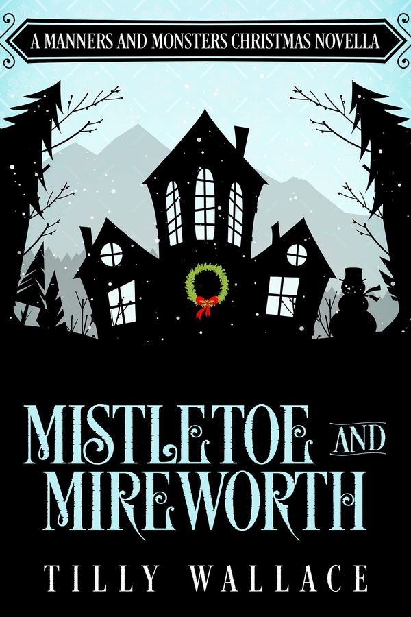 Mistletoe and Mireworth Book Cover