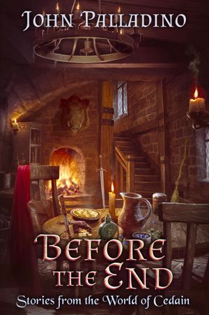 Before the End: Stories from the World of Cedain