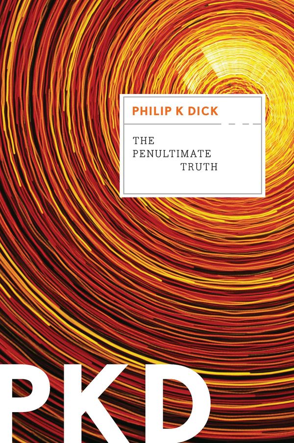 The Penultimate Truth Book Cover