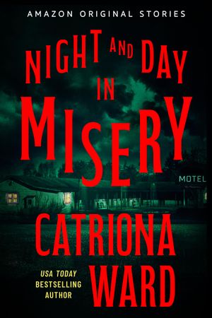 Night and Day in Misery