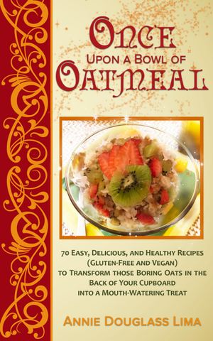 Once Upon a Bowl of Oatmeal