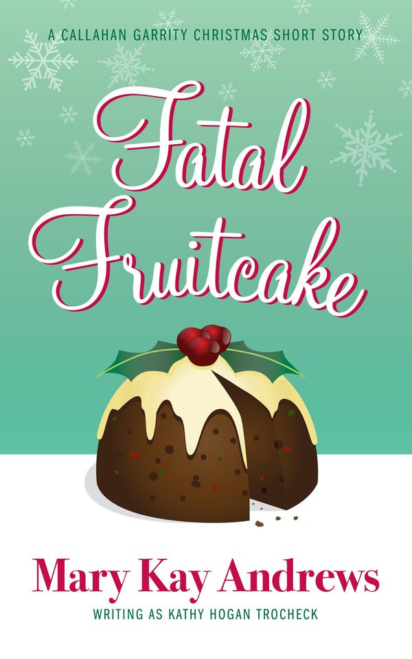Fatal Fruitcake: A Christmas Short Story Book Cover