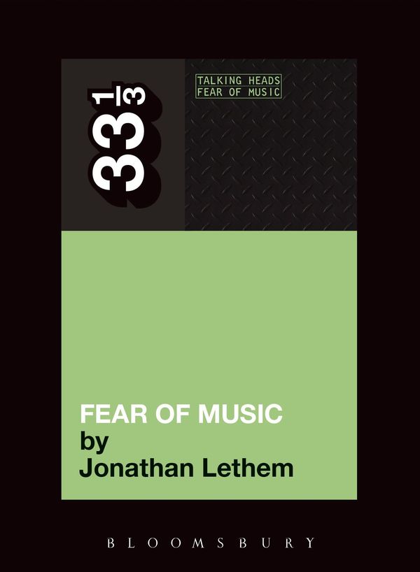 Talking Heads' Fear of Music Book Cover
