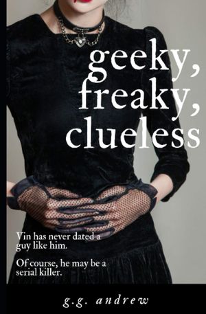 Geeky, Freaky, Clueless