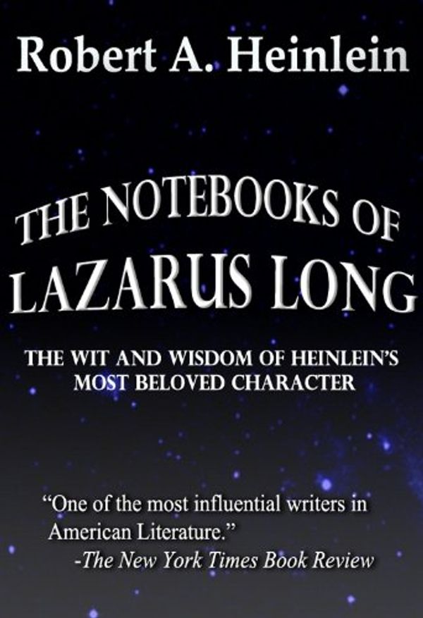The Notebooks of Lazarus Long Book Cover