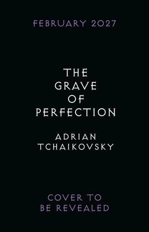 The Grave of Perfection