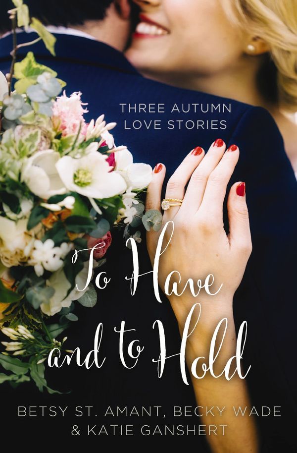To Have and to Hold cover