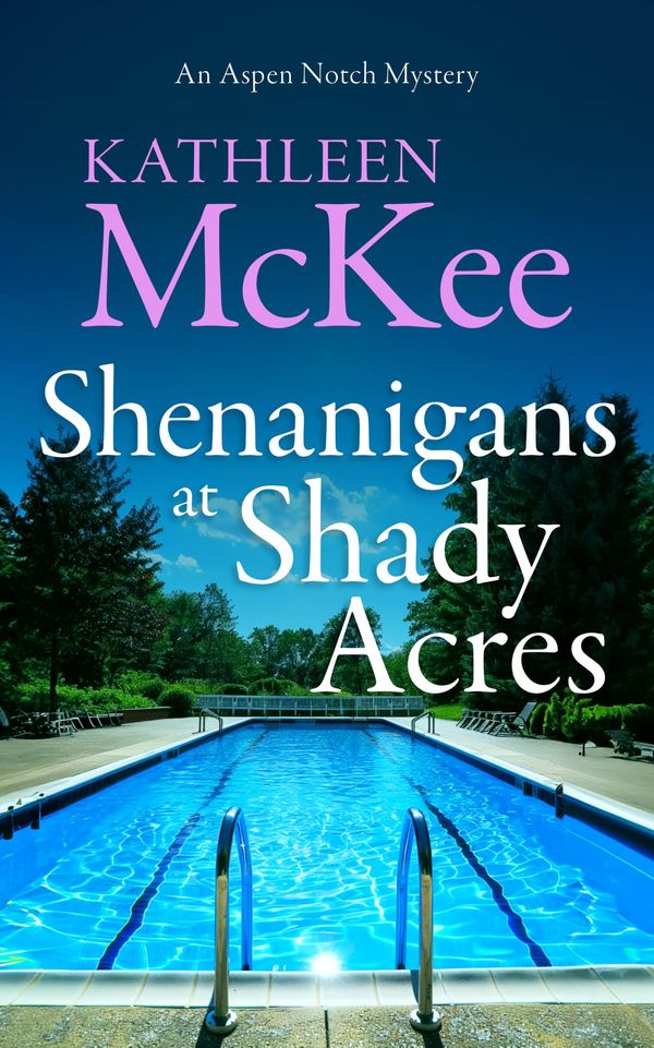 Shenanigans at Shady Acres Book Cover
