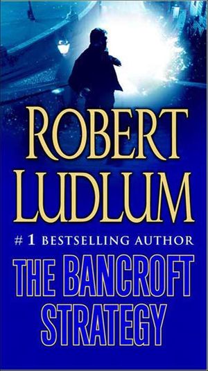 The Bancroft Strategy