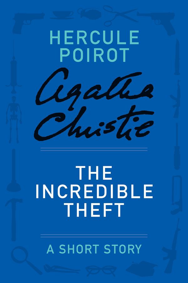 The Incredible Theft Book Cover