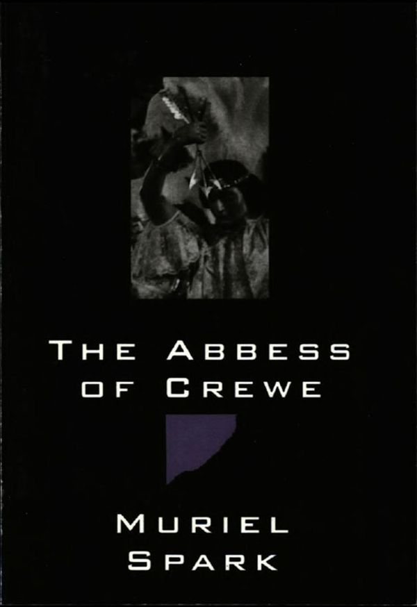 The Abbess of Crewe Book Cover
