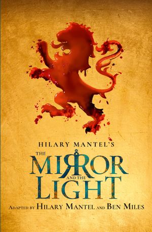 The Mirror and the Light Stage Adaptation