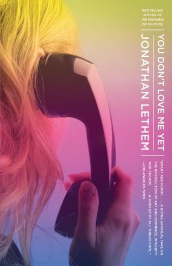 You Don't Love Me Yet Book Cover
