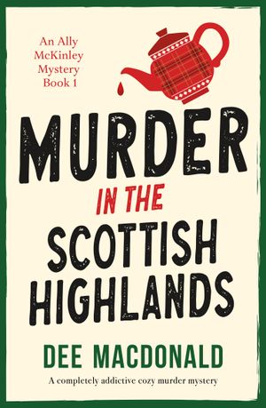 Murder in the Scottish Highlands