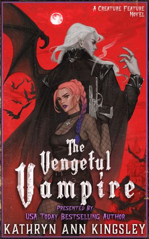 The Vengeful Vampire