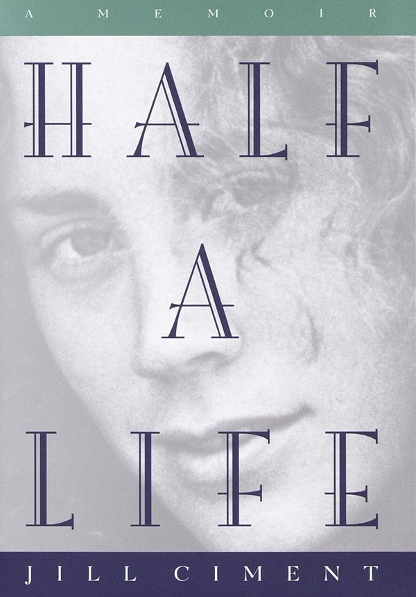 Half a Life: A Memoir Book Cover