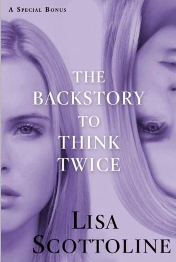 The Backstory to Think Twice Book Cover