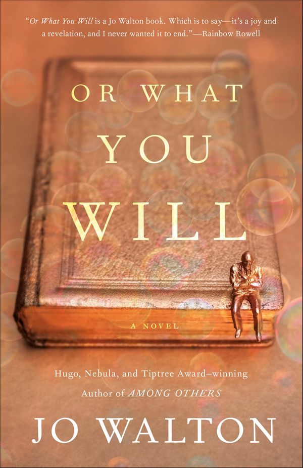Or What You Will Book Cover
