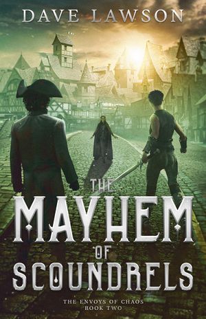 The Mayhem of Scoundrels