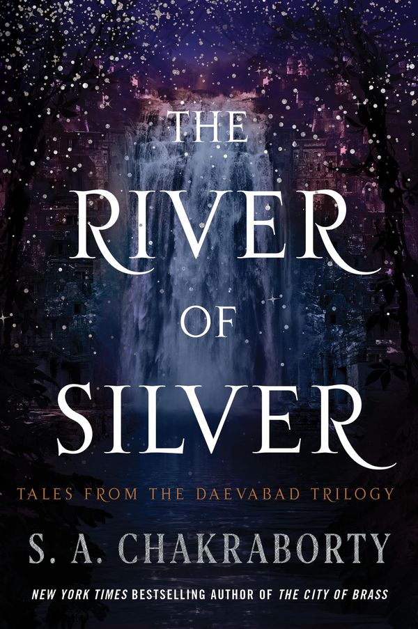 The River of Silver: Tales from the Daevabad Trilogy Book Cover