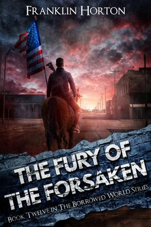 The Fury Of The Forsaken