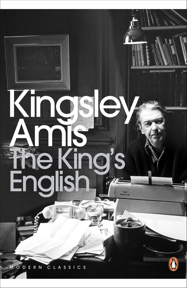 The King's English: A Guide to Modern Usage Book Cover