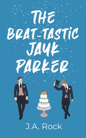 The Brat-tastic Jayk Parker