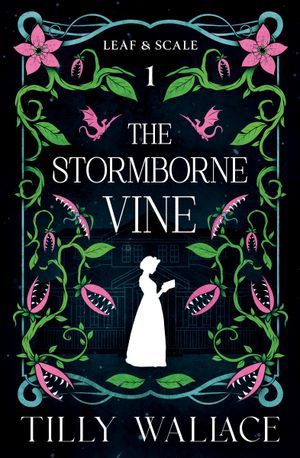 The Stormborne Vine