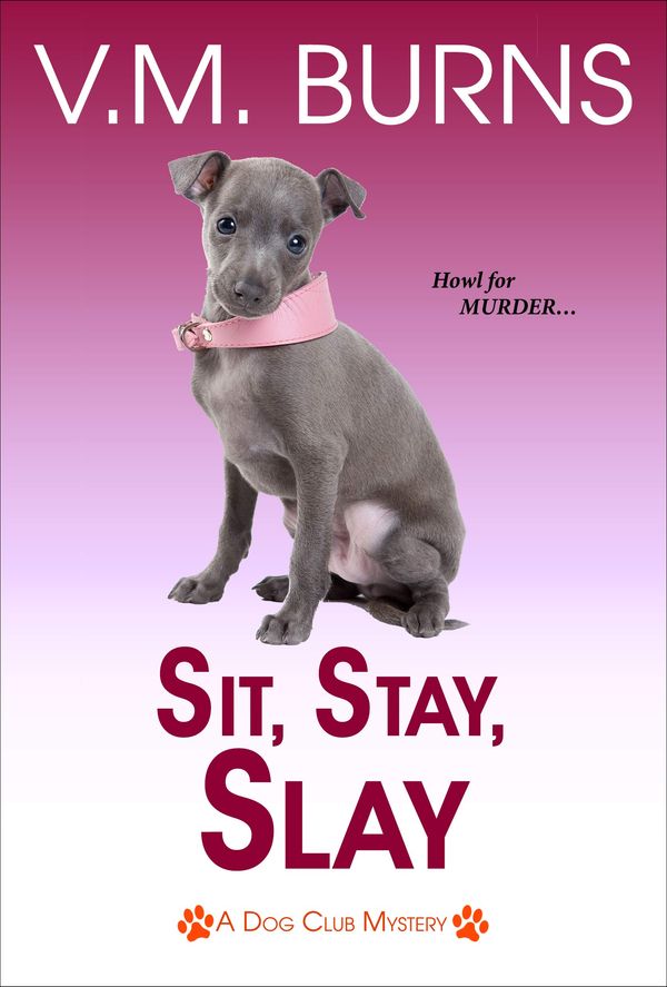 Sit, Stay, Slay Book Cover