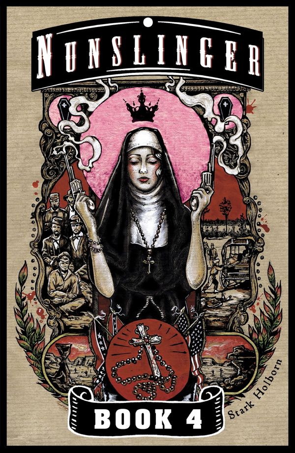 Nunslinger 4: The Habits of Strangers Book Cover