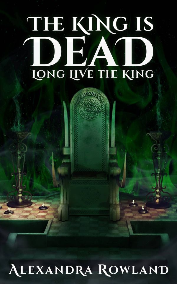 The King is Dead, Long Live the King Book Cover