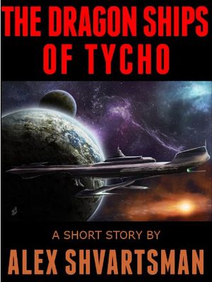 The Dragon Ships of Tycho