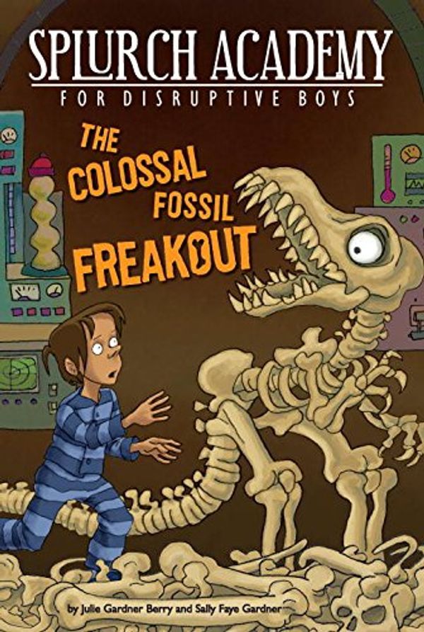 The Colossal Fossil Freakout Book Cover