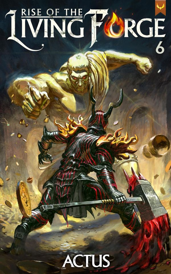 Rise of the Living Forge 6 Book Cover