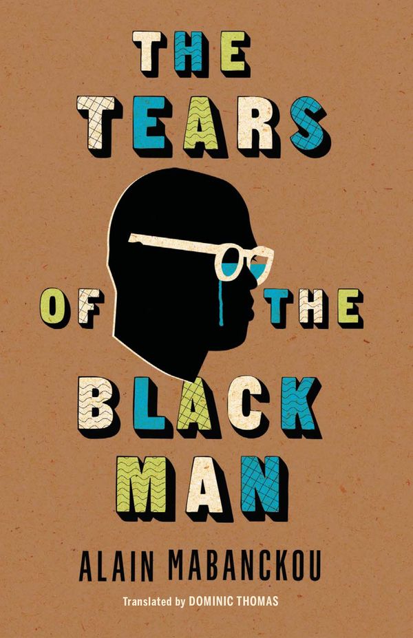 The Tears of the Black Man Book Cover