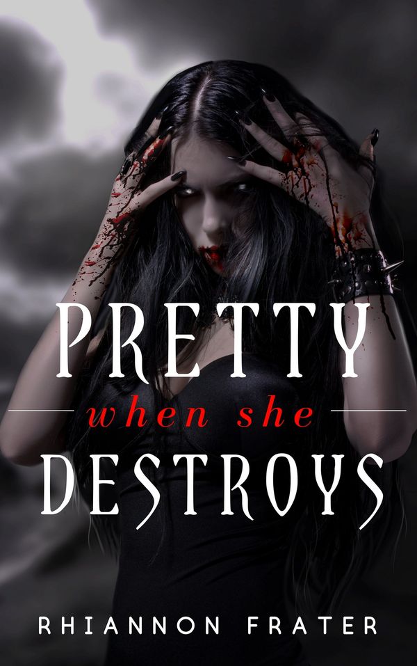 Pretty When She Destroys cover