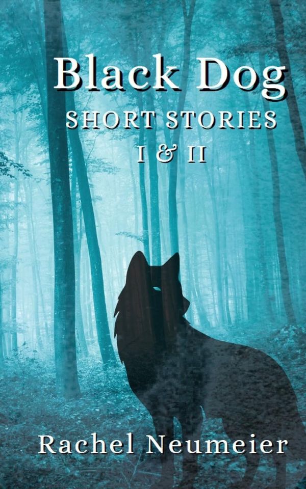 Black Dog Short Stories I & II Book Cover