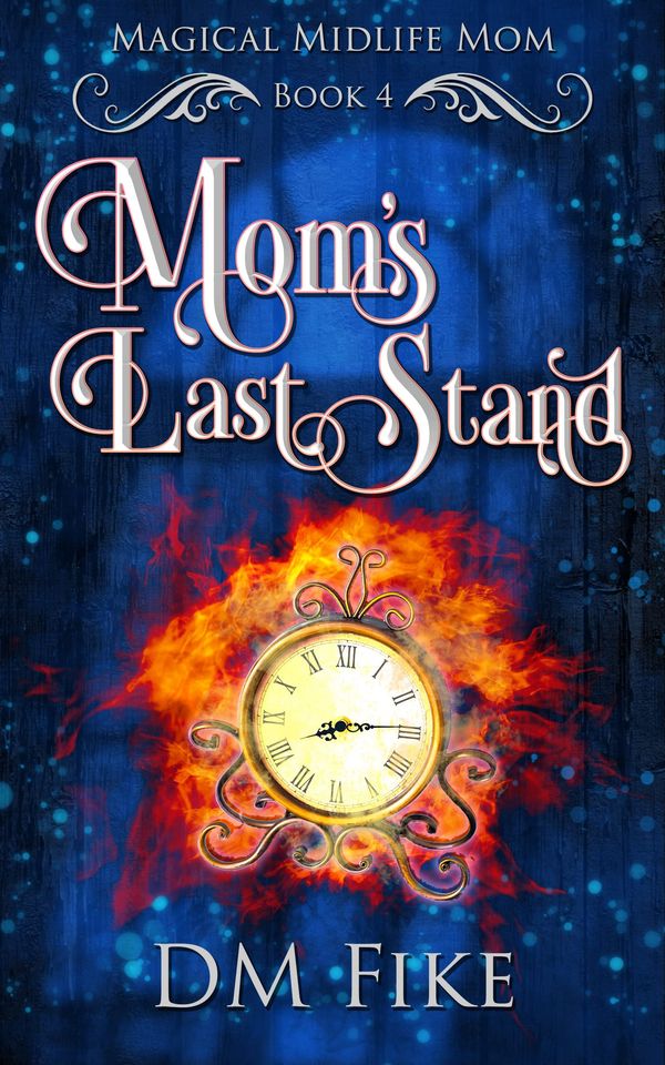 Mom's Last Stand Book Cover