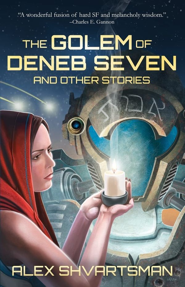 The Golem of Deneb Seven and Other Stories Book Cover