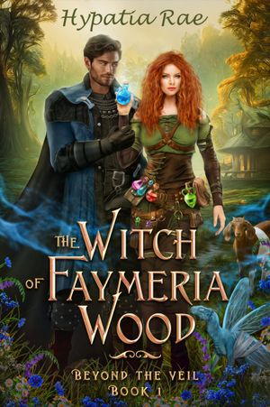 The Witch of Faymeria Wood