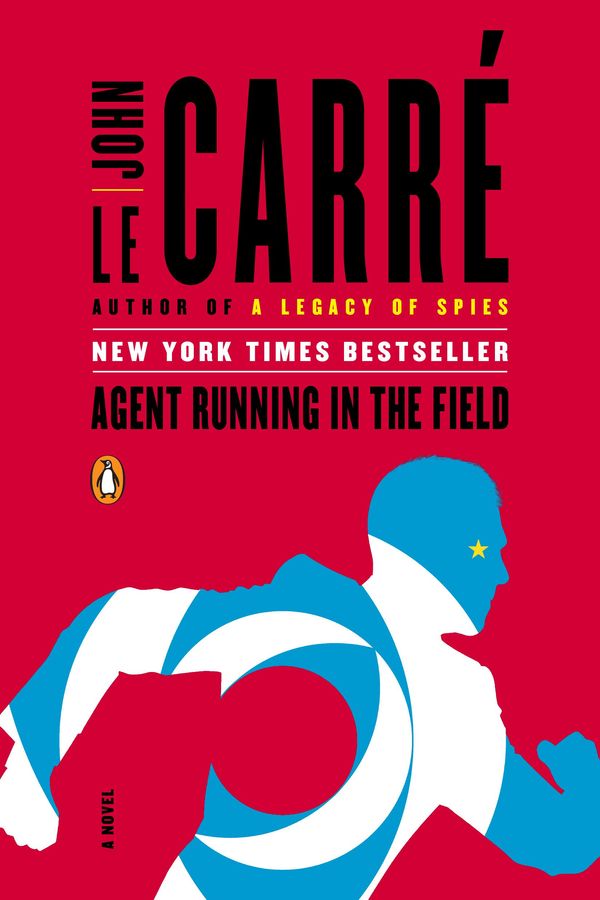 Agent Running in the Field: A Novel Book Cover