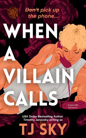 When a Villain Calls