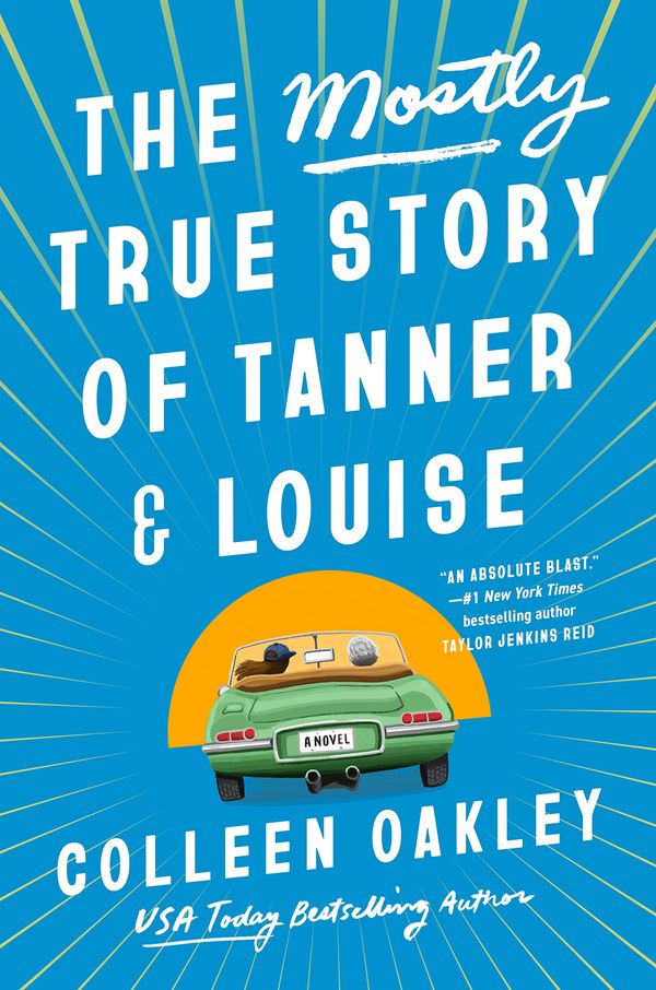The Mostly True Story of Tanner & Louise Book Cover