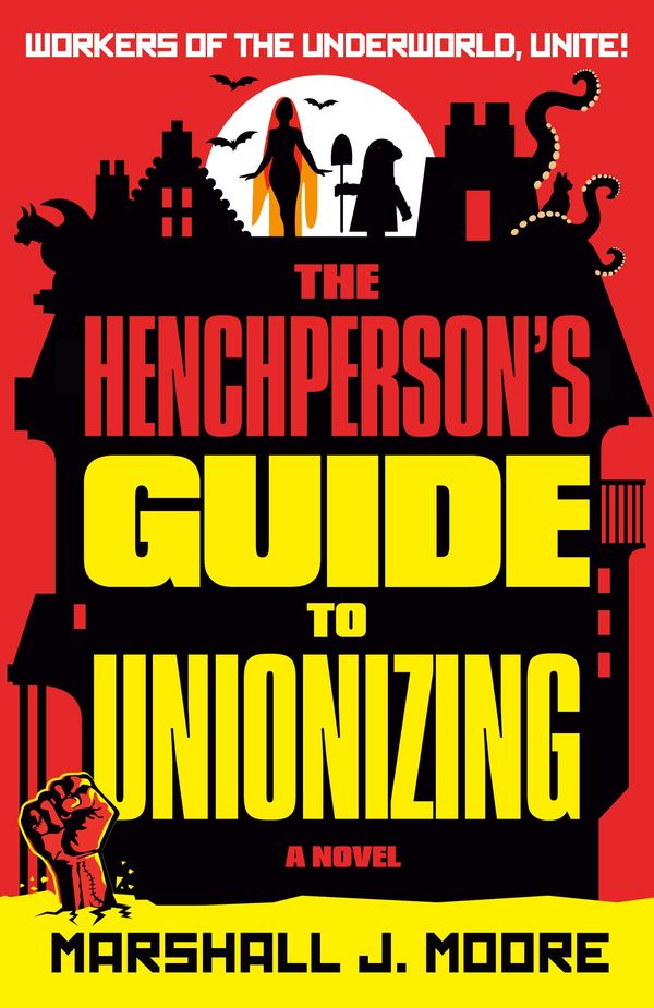 The Henchperson's Guide to Unionizing Book Cover