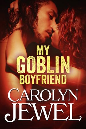 My Goblin Boyfriend