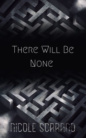 There Will Be None