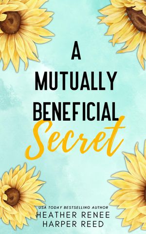 A Mutually Beneficial Secret