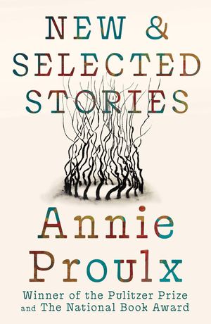Recent book by Annie Proulx