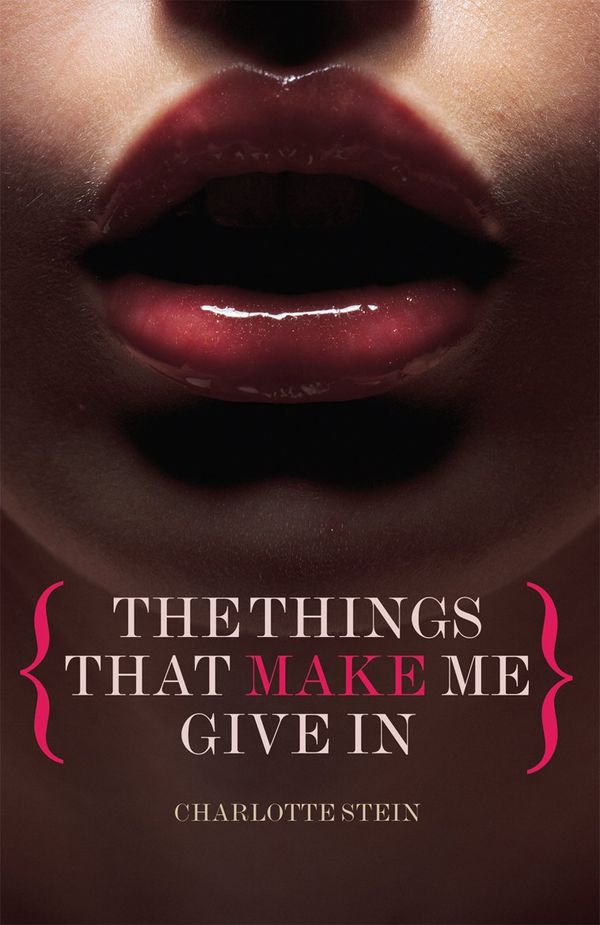 The Things That Make Me Give In Book Cover